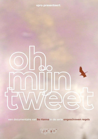 Poster of Ongeschreven Regels: Oh mijn tweet