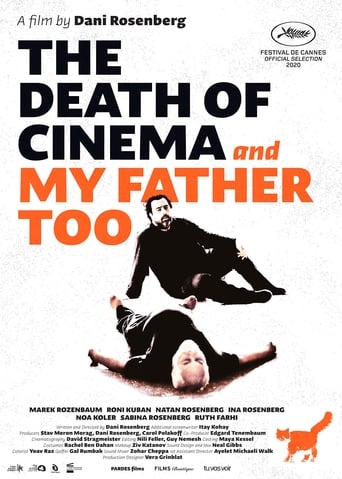 Poster of The Death of Cinema and My Father Too