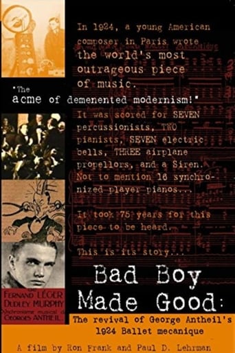 Poster of Bad Boy Made Good: The Revival of George Antheil's 1924 Ballet Mécanique