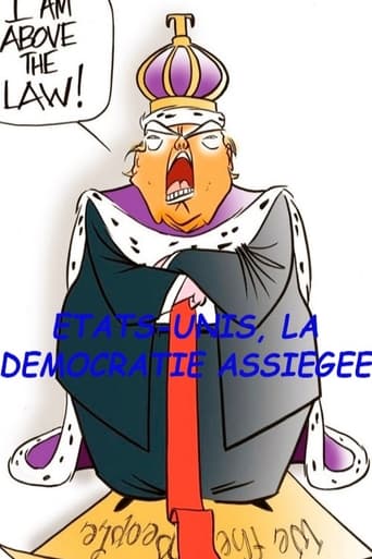 Poster of États-Unis - La démocratie assiégée