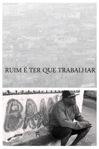 Poster of Ruim é ter que trabalhar