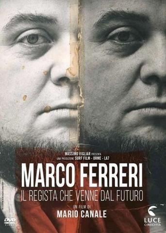 Poster of Marco Ferreri: The Director Who Came from the Future