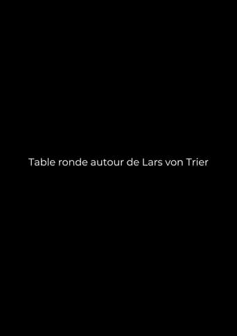 Poster of Table ronde autour de Lars von Trier