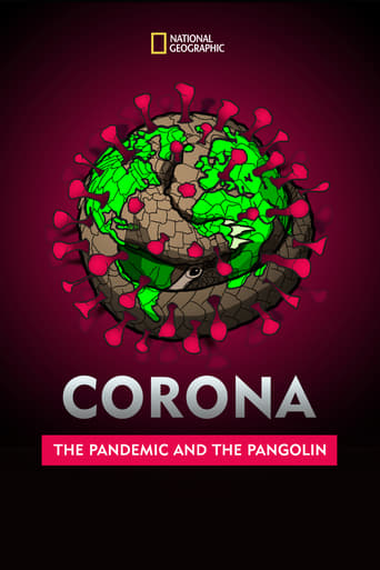 Poster of Corona: The Pandemic and the Pangolin