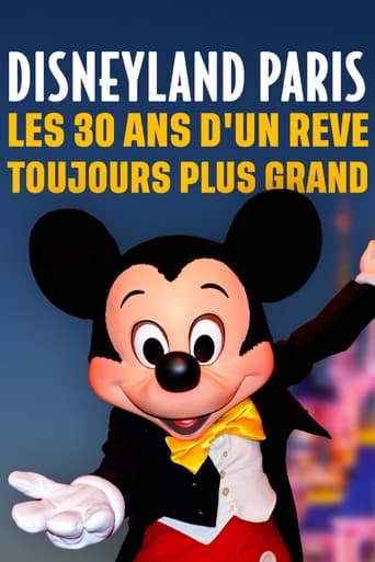 Poster of Disneyland Paris : Les Trente ans d'un Rêve Toujours Plus Grand