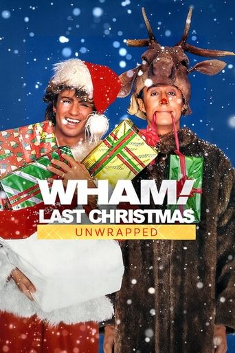 Poster of Wham!: Last Christmas Unwrapped