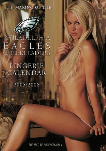 Poster of The Making of the Philadelphia Eagles Cheerleaders Lingerie Calendar 2005-2006