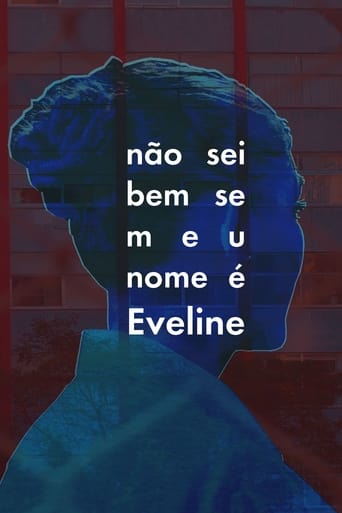 Poster of Não Sei Bem Se Meu Nome É Eveline