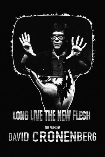 Poster of Long Live the New Flesh: The Films of David Cronenberg