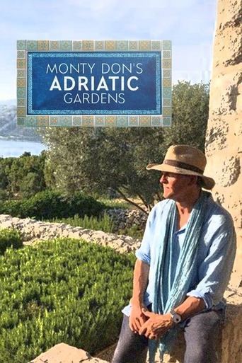 Portrait for Monty Don's Adriatic Gardens - Season 1