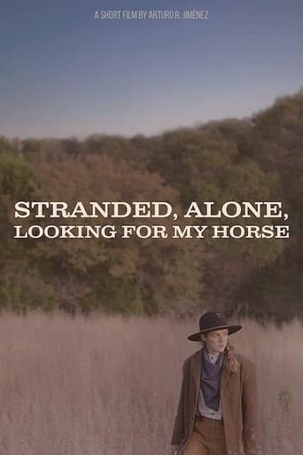 Poster of Stranded, Alone, Looking for my Horse