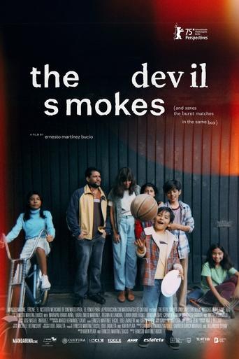 Poster of The Devil Smokes (and Saves the Burnt Matches in the Same Box)