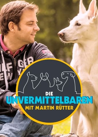 Poster of Die Unvermittelbaren – mit Martin Rütter