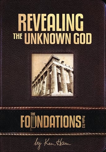 Poster of Ken Ham’s Foundations - Revealing the Unknown God