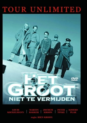 Poster of Het Groot Niet Te Vermijden: Tour Unlimited