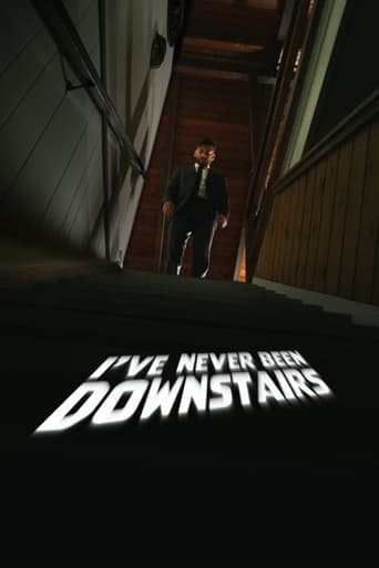 Poster of I've Never Been Downstairs