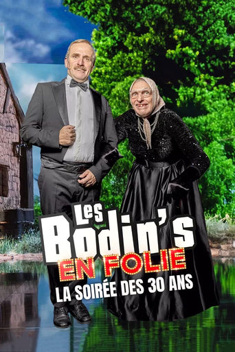 Poster of Les Bodin's en folie : La Soirée des 30 ans