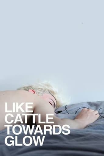 Poster of Like Cattle Towards Glow