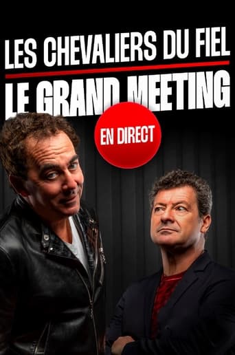 Poster of Les Chevaliers du fiel : le grand meeting en direct