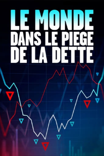 Poster of Le monde dans le piège de la dette