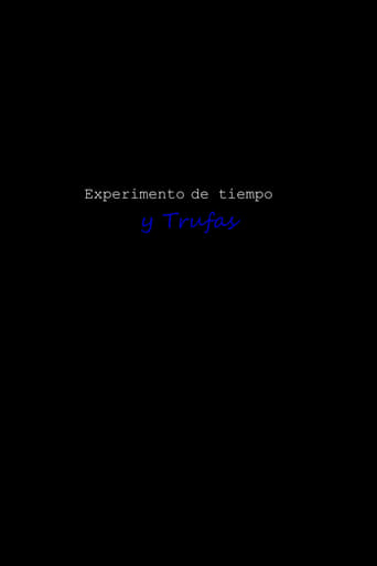 Poster of experimento de tiempo y Trufas