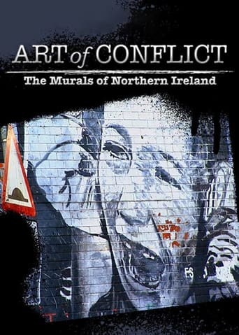 Poster of Art of Conflict: The Murals of Northern Ireland