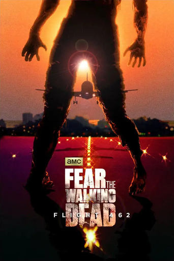 Poster of Fear the Walking Dead: Flight 462