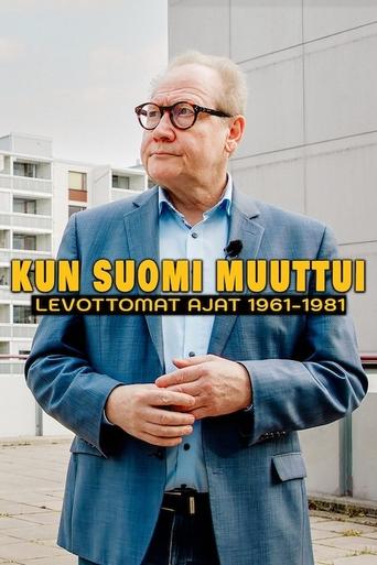 Poster of Kun Suomi muuttui - levottomat ajat 1961–1981