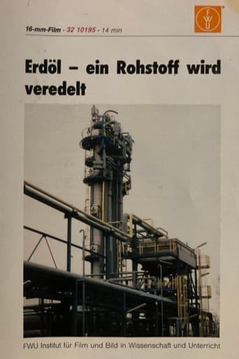 Poster of Erdöl - ein Rohstoff wird veredelt