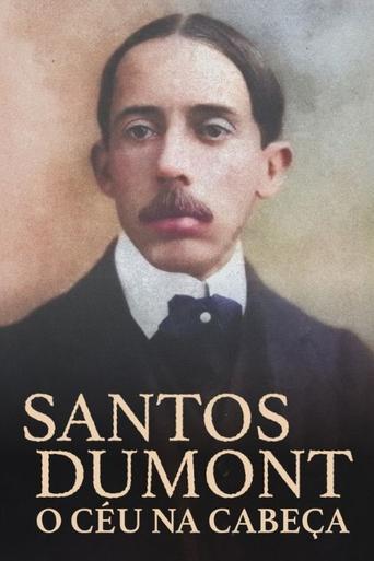 Poster of Santos Dumont, O Céu na Cabeça