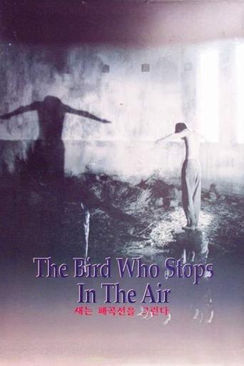 Poster of The Bird Who Stops in the Air