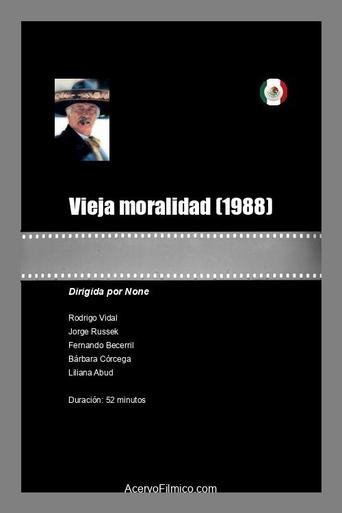 Poster of Vieja moralidad