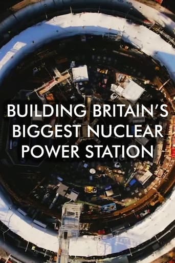 Portrait for Building Britain's Biggest Nuclear Power Station - Miniseries