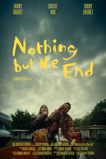 Poster of Nothing but the End