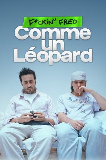 Poster of F*ckin' Fred : Comme un Léopard