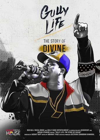 Poster of Gully Life: The Story of Divine