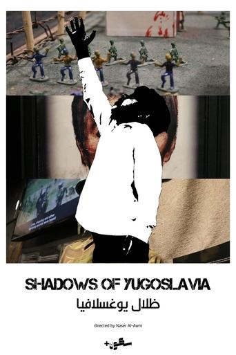 Poster of Shadows of Yugoslavia