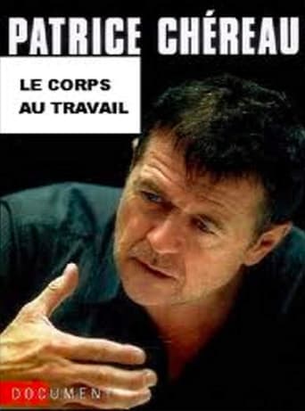 Poster of Patrice Chéreau, the body at work