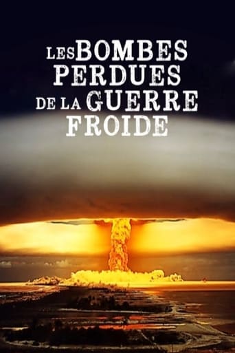 Portrait for Les Bombes Perdues de la Guerre Froide - Season 1