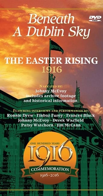 Poster of The 1916 Easter Rising: Beneath a Dublin Sky