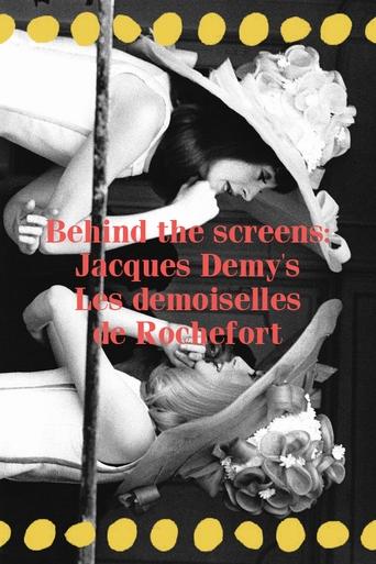 Poster of Behind the screens : Jacques Demy's Les demoiselles de Rochefort