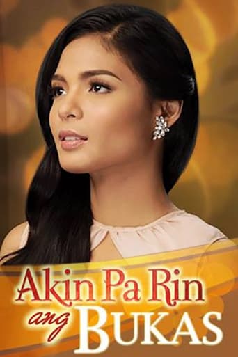 Poster of Akin Pa Rin ang Bukas