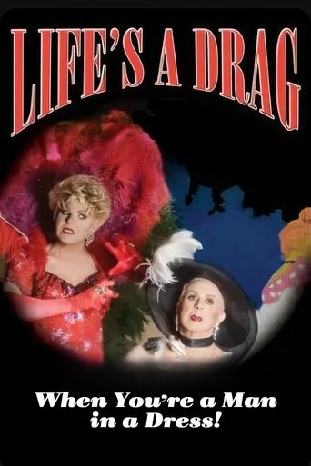 Poster of Life's a Drag (When You're a Man in a Dress)