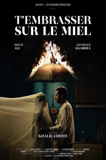 Poster of T'embrasser sur le miel