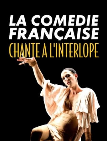 Poster of La Comédie-Française chante à l'Interlope