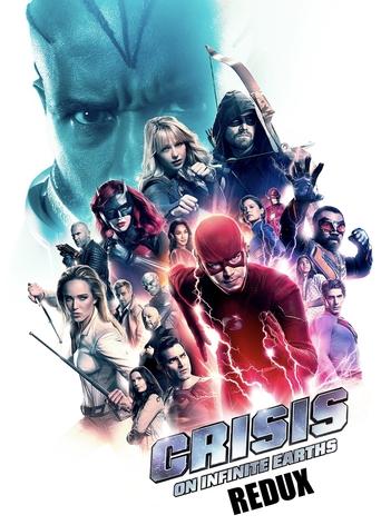 Poster of Crisis on Infinite Earths: Redux