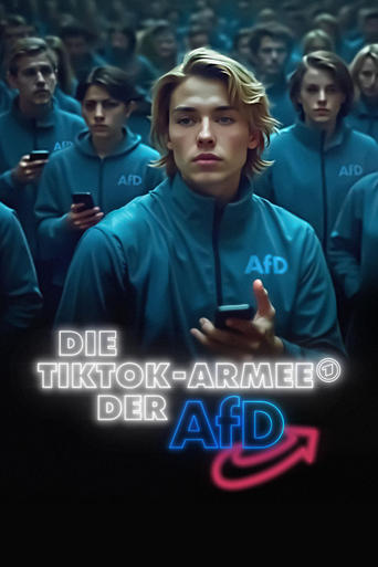 Poster of Die TikTok-Armee der AfD