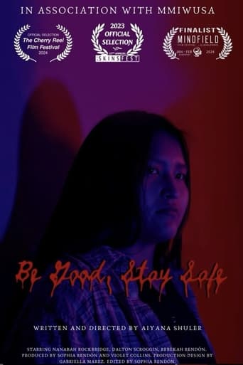 Poster of Be Good, Stay Safe