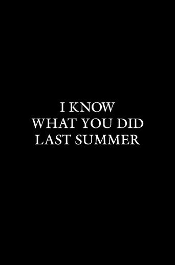 Poster of I Know What You Did Last Summer