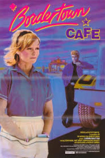 Poster of Bordertown Cafe